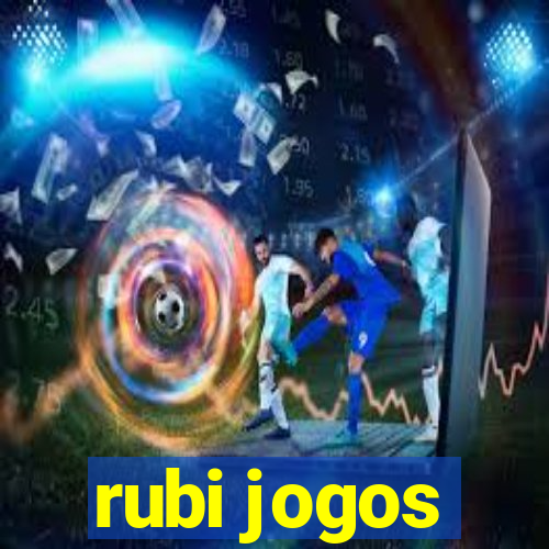 rubi jogos